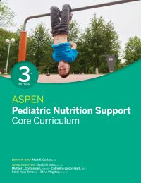 Image of the book cover for 'ASPEN Pediatric Nutrition Support Core Curriculum'