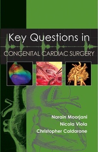 Key Questions in Congenital Cardiac Surgery