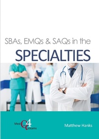 Image of the book cover for 'SBAs, EMQs & SAQs in the Specialties'