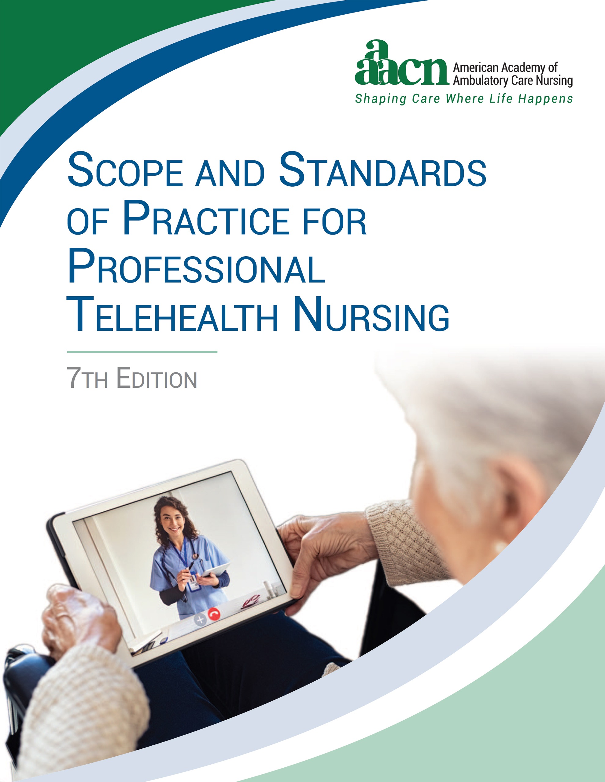 Scope and Standards of Practice for Professional Telehealth Nursing