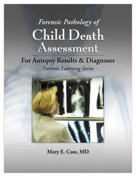 Image of the book cover for 'Forensic Pathology of Child Death Assessment'