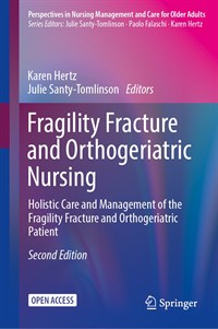 Fragility Fracture and Orthogeriatric Nursing