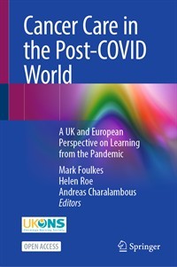 Cancer Care in the Post-COVID World