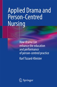 Image of the book cover for 'Applied Drama and Person-Centred Nursing'