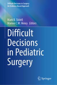 Image of the book cover for 'Difficult Decisions in Pediatric Surgery'