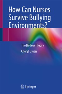 Image of the book cover for 'How Can Nurses Survive Bullying Environments?'