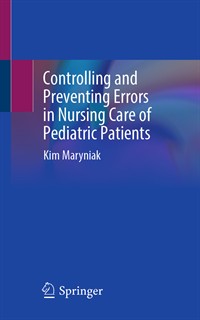 Image of the book cover for 'Controlling and Preventing Errors in Nursing Care of Pediatric Patients'