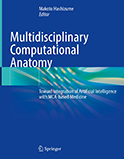Image of the book cover for 'Multidisciplinary Computational Anatomy'